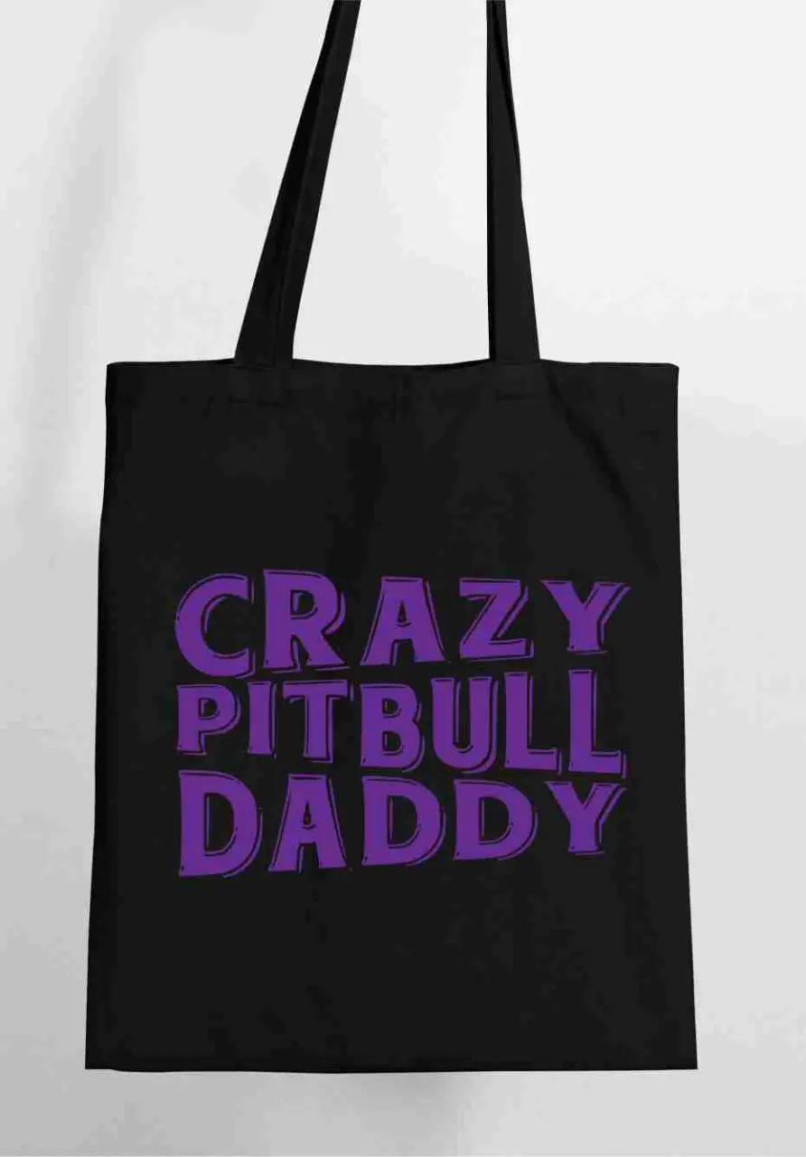 crazy pitbull dad tote bag.jpg