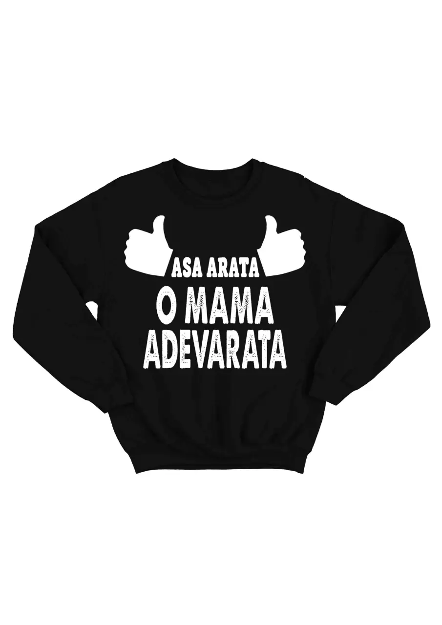 ASA ARATA O MAMA ADEVARATA BLUZA