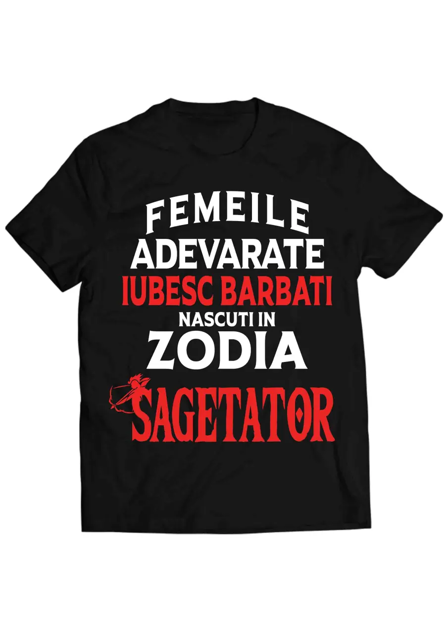 FEMEILE ADEVARATE IUBESC BARBATI SAGETATOR TRICOU