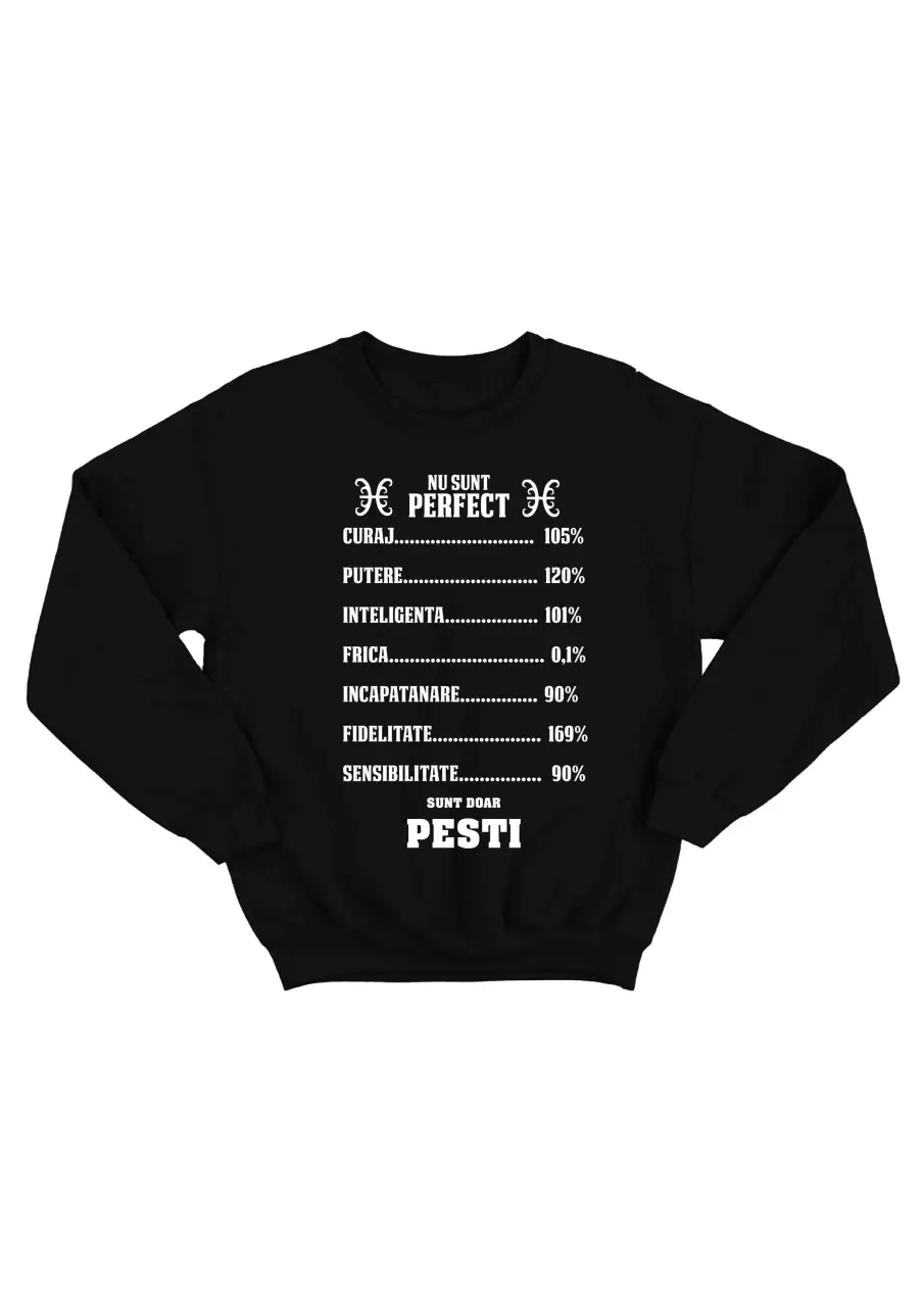 NU SUNT PERFECT, SUNT DOAR PESTI BLUZA