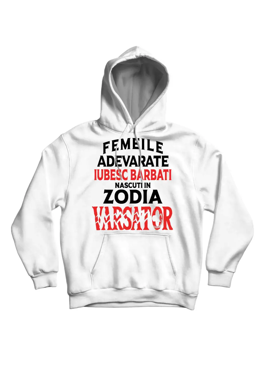 FEMEILE ADEVARATE IUBESC BARBATI VARSATOR HANORAC