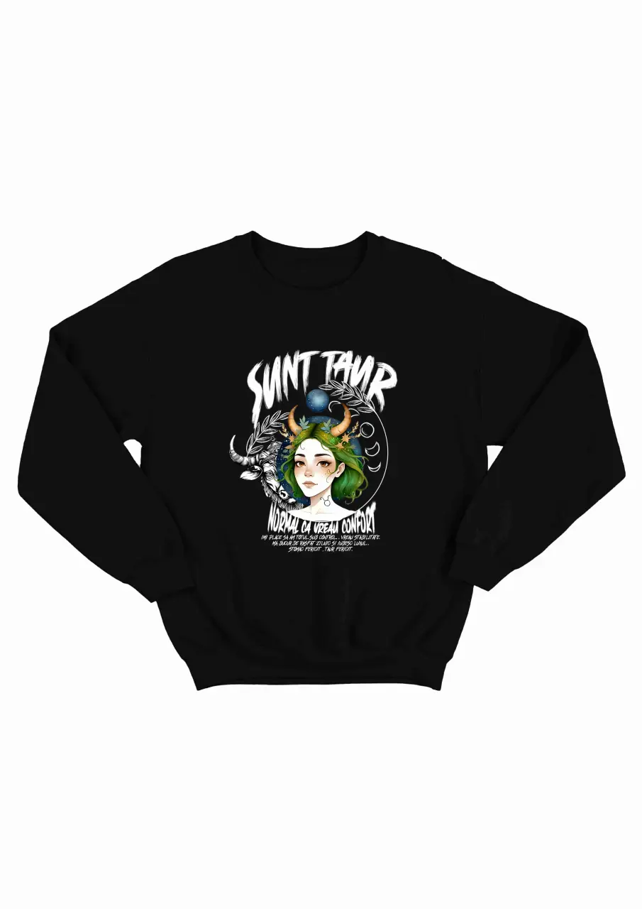 SUNT TAUR, NORMAL CA... BLUZA DAMA