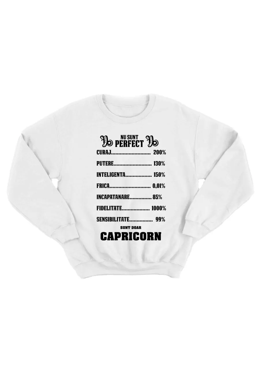 NU SUNT PERFECT, SUNT DOAR CAPRICORN BLUZA