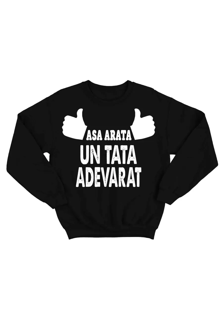 ASA ARATA UN TATA ADEVARAT BLUZA