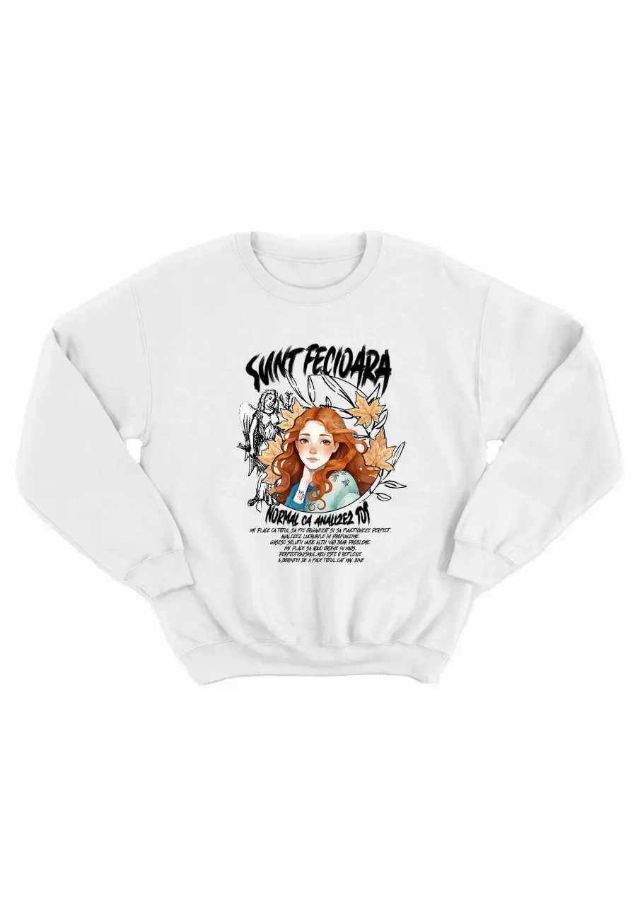 SUNT FECIOARA, NORMAL CA... BLUZA DAMA