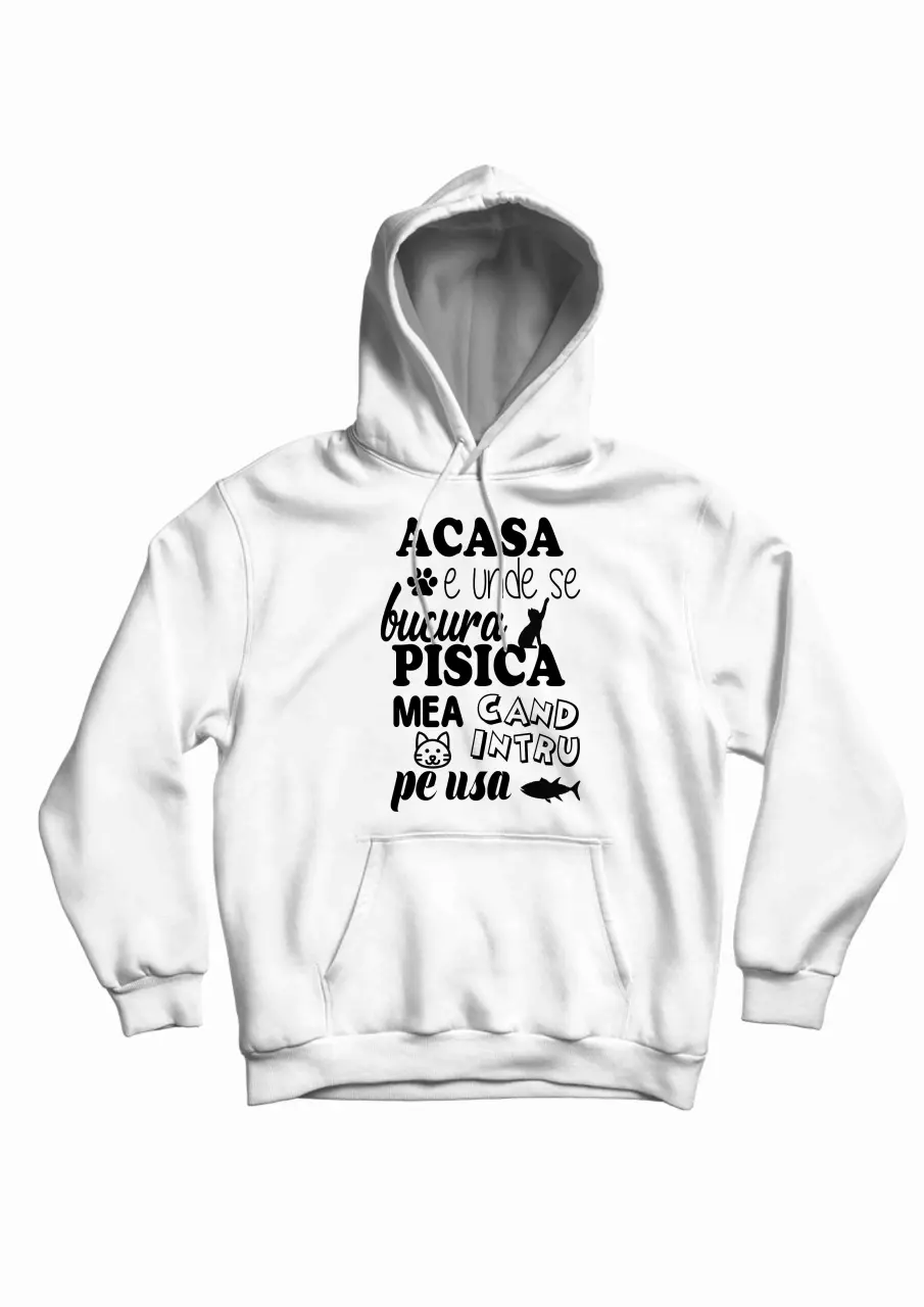 acasa e unde se bucura pisica white hoodie.jpg