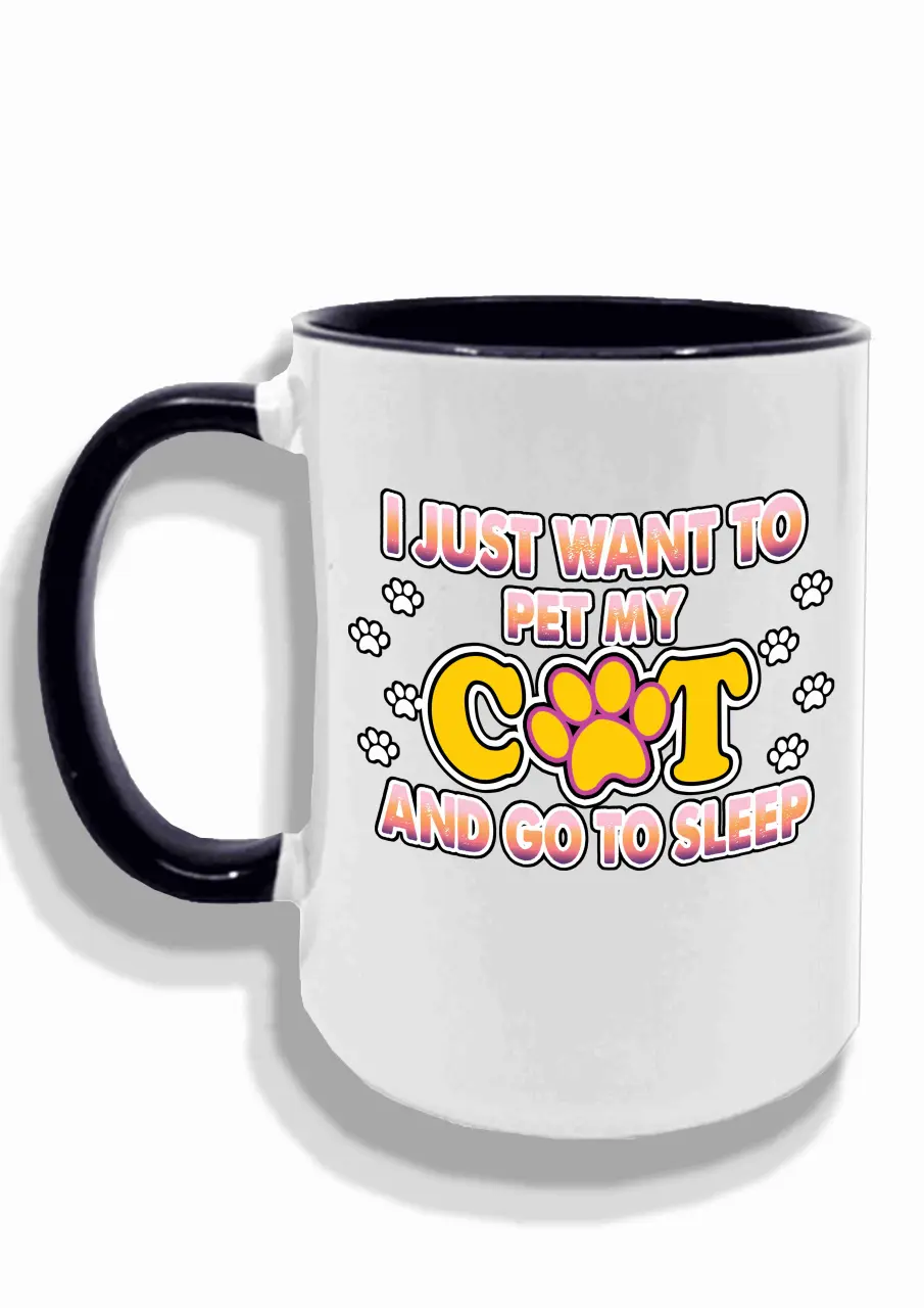 just want to pet my cat cup.jpg