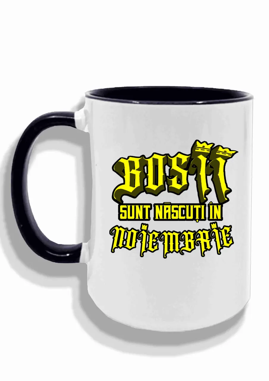Bosii sunt nascuti in Noiembrie cup.jpg