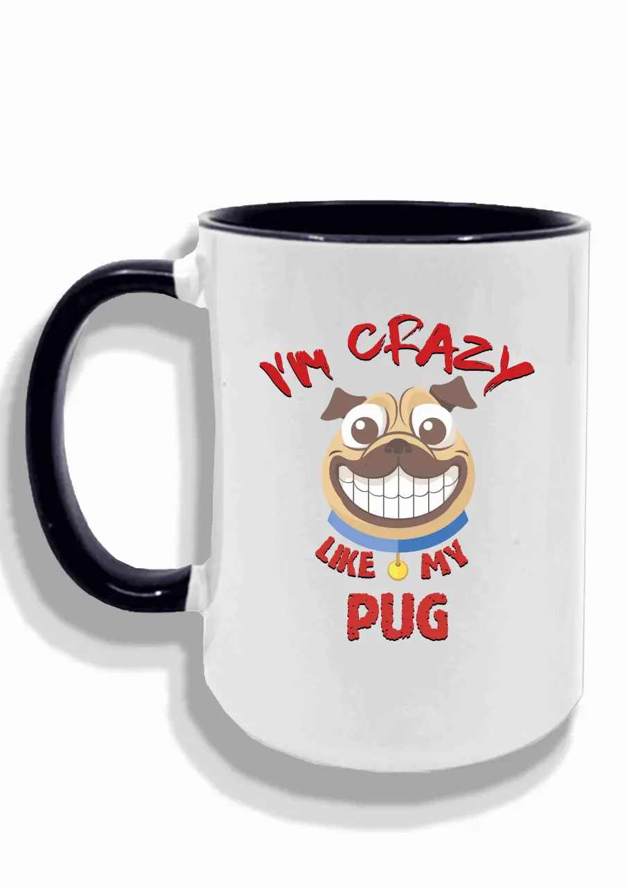 crazy like my pug cup.jpg