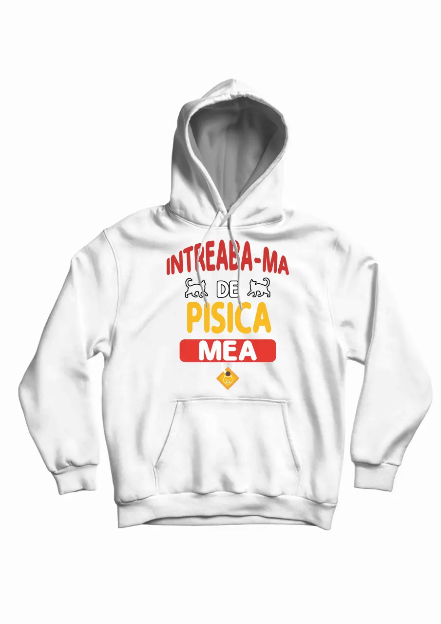 intreaaba-ma de pisica mea white hoodie.jpg