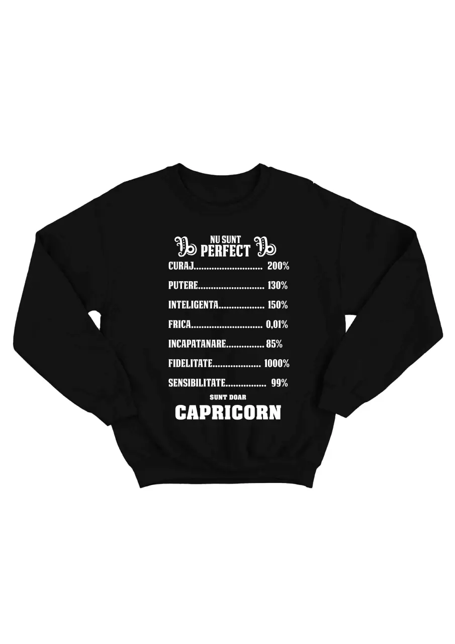 NU SUNT PERFECT, SUNT DOAR CAPRICORN BLUZA