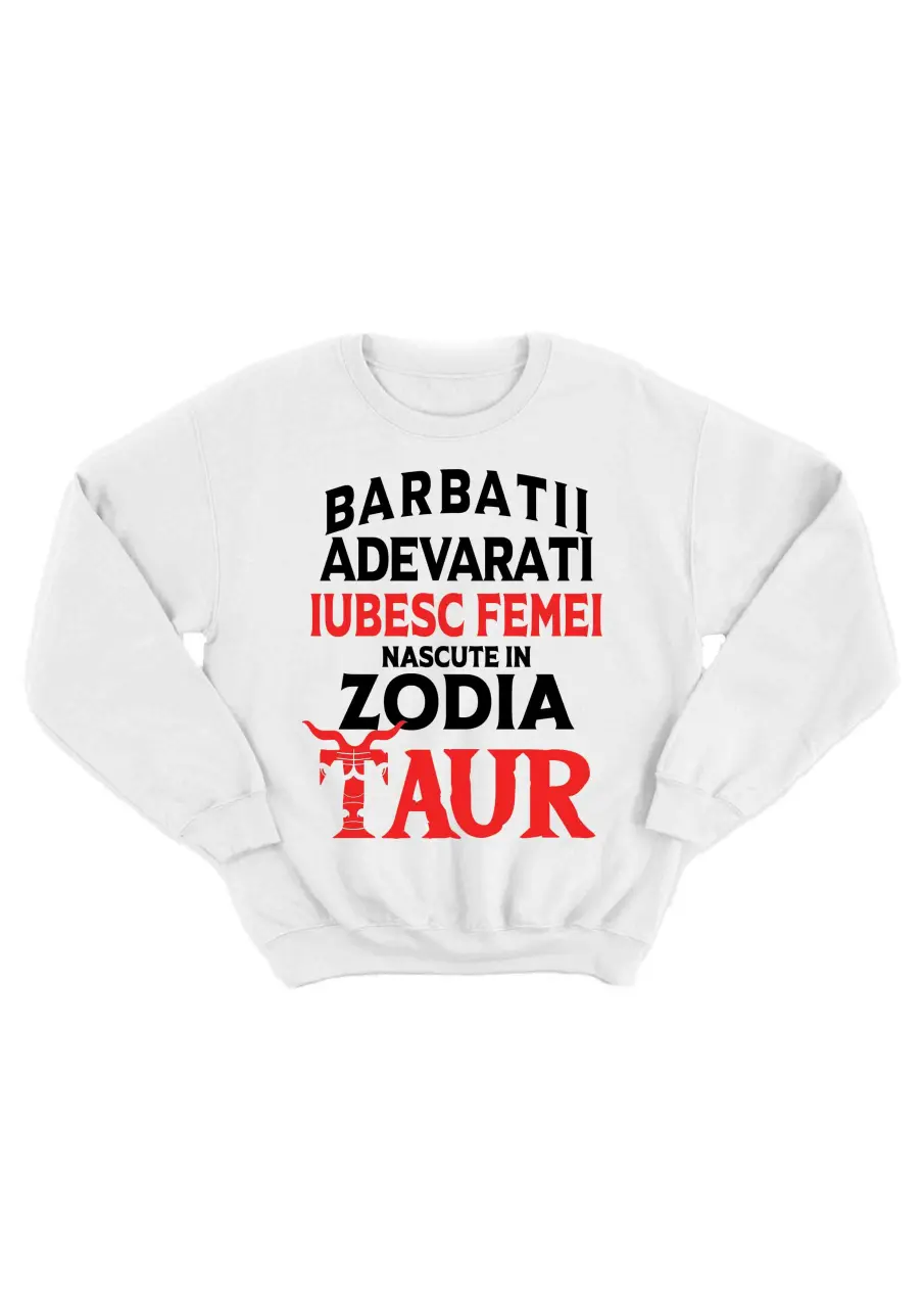 BARBATII ADEVARATI IUBESC FEMEI TAUR BLUZA